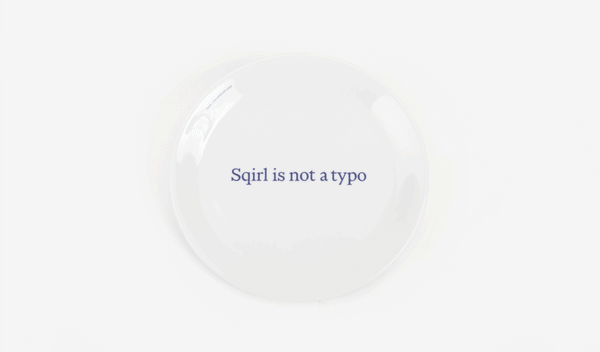 Sqirl is (not) a Typo 9" Plates
