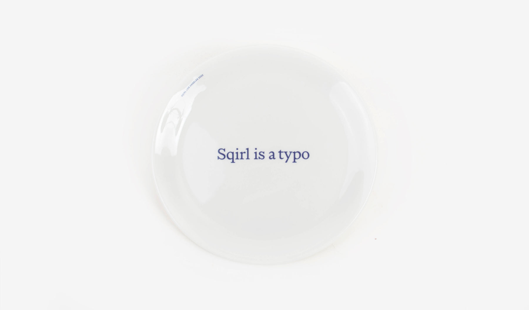 Sqirl is (not) a Typo 9" Plates