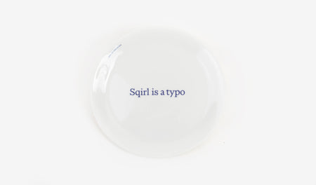 Sqirl is (not) a Typo 9" Plates